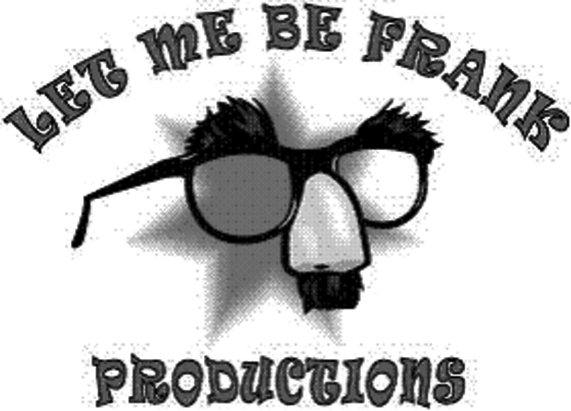 Let Me Be Frank Productions
